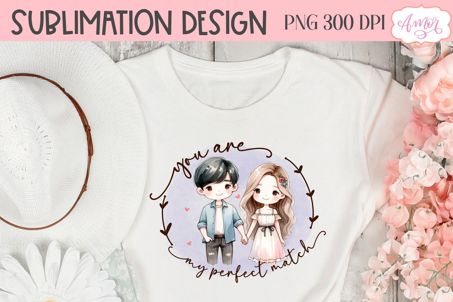 You are my perfect match PNG design for Valentine's Day