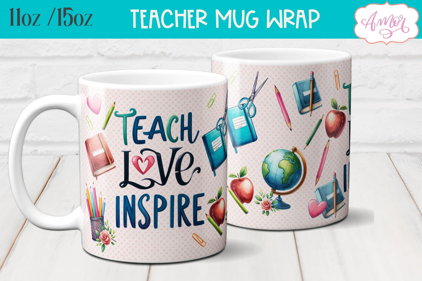 Teach love inspire Mug Wrap for Sublimation | Teacher mug PNG