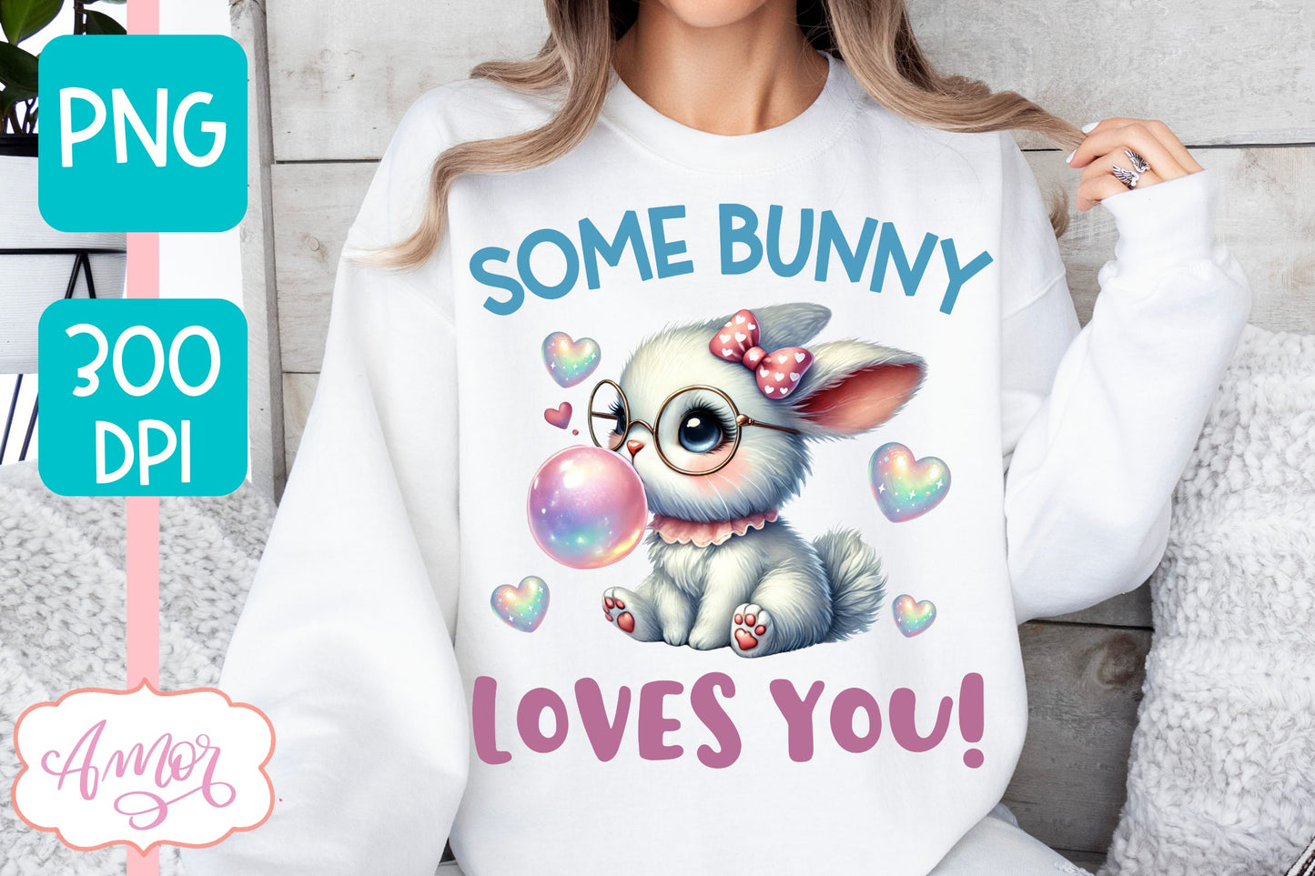 Cute Easter sublimation | Some bunny loves you PNG design