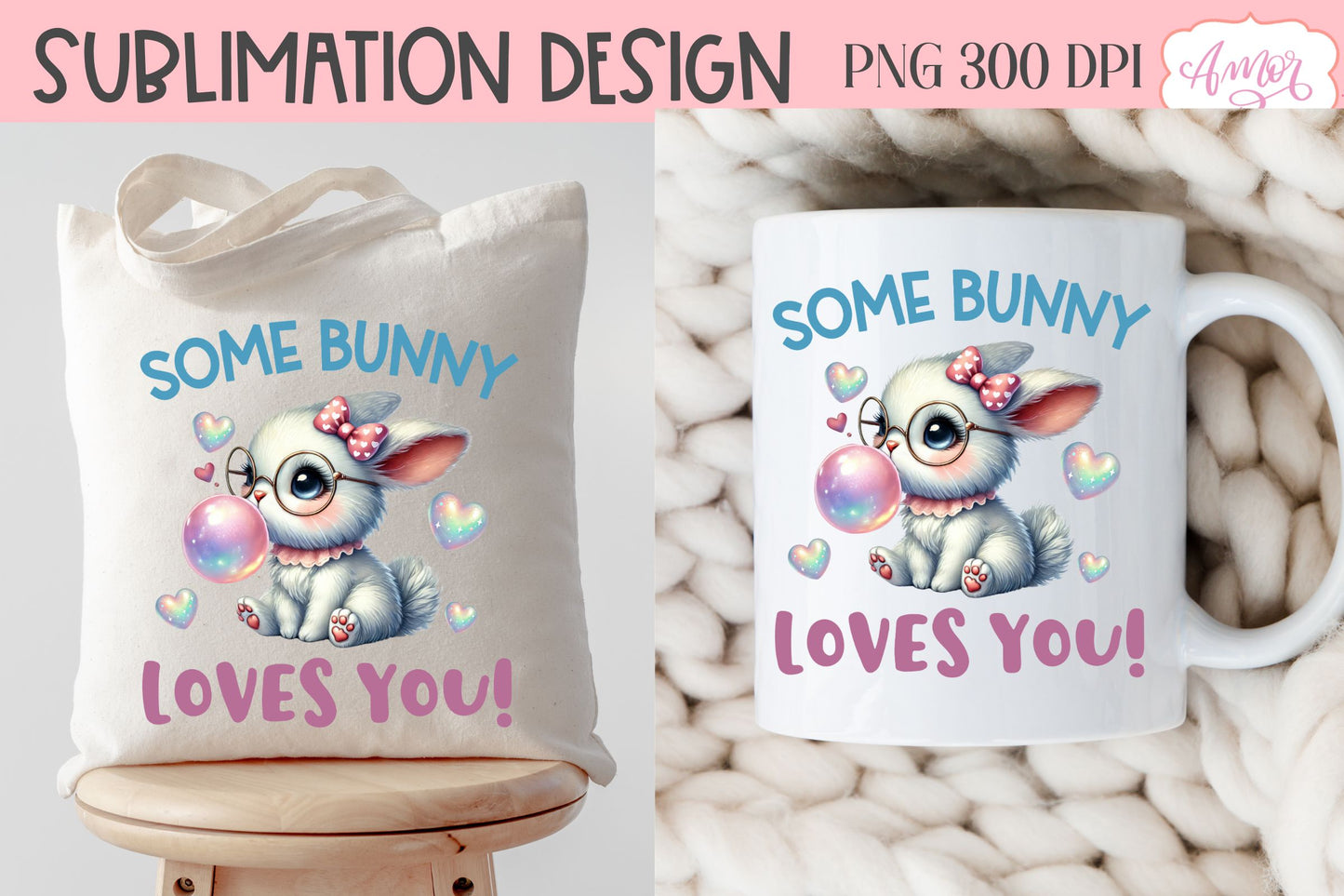 Cute Easter sublimation | Some bunny loves you PNG design