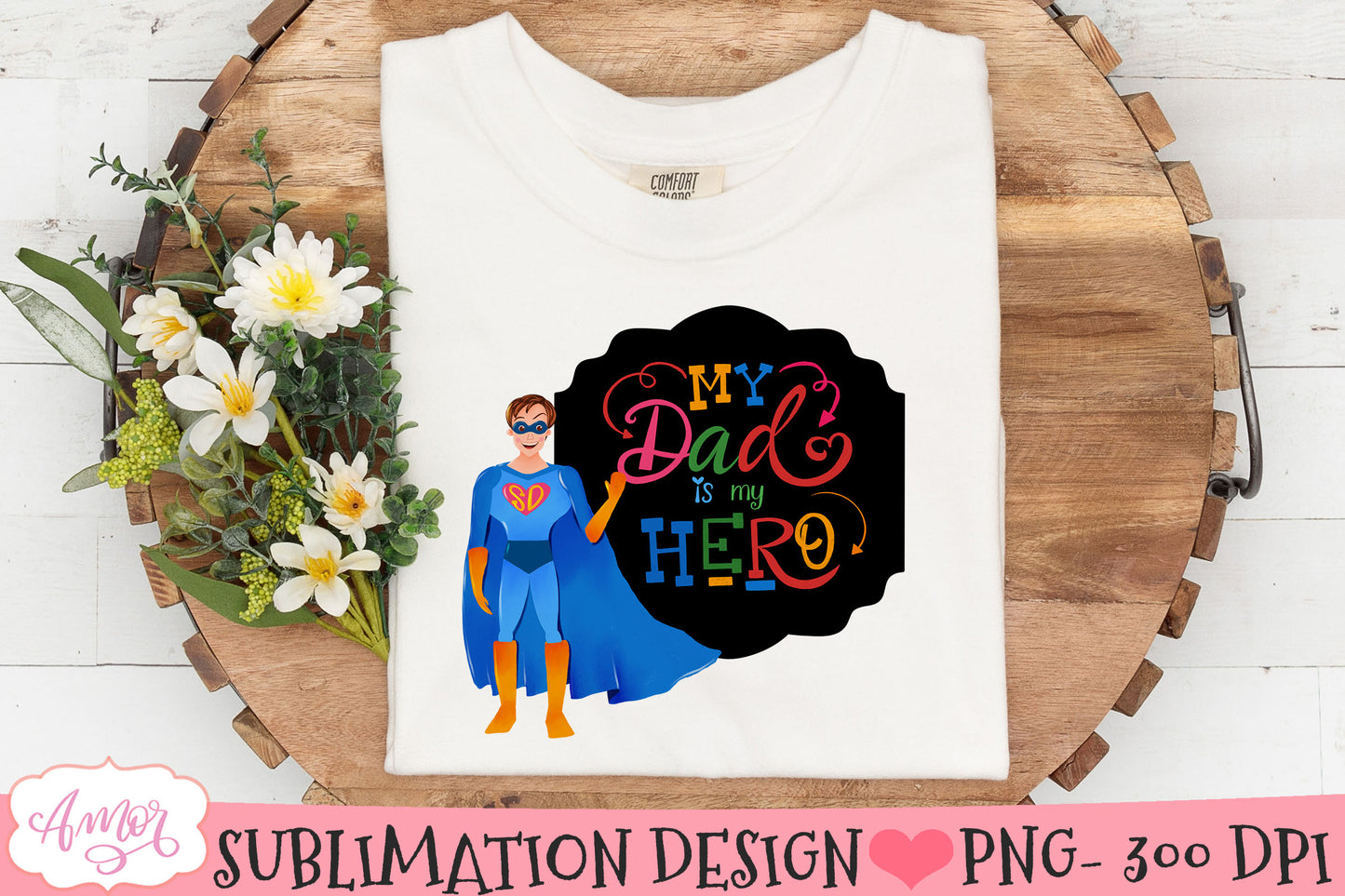 Super Dad sublimation designs for Father's Day BUNDLE