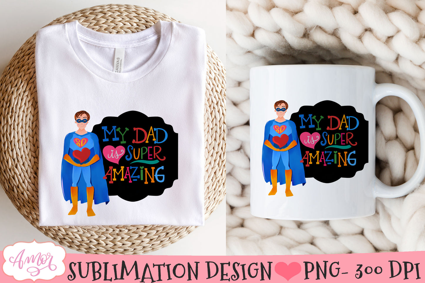 Super Dad sublimation designs for Father's Day BUNDLE