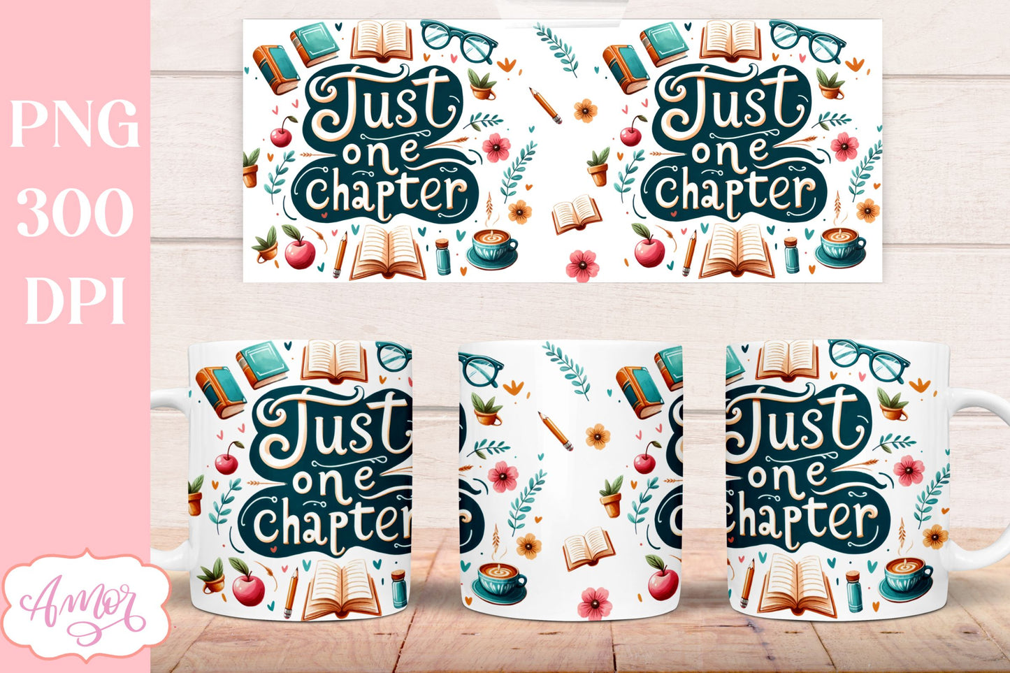 Just one chapter mug wrap sublimation PNG | Book lover mug