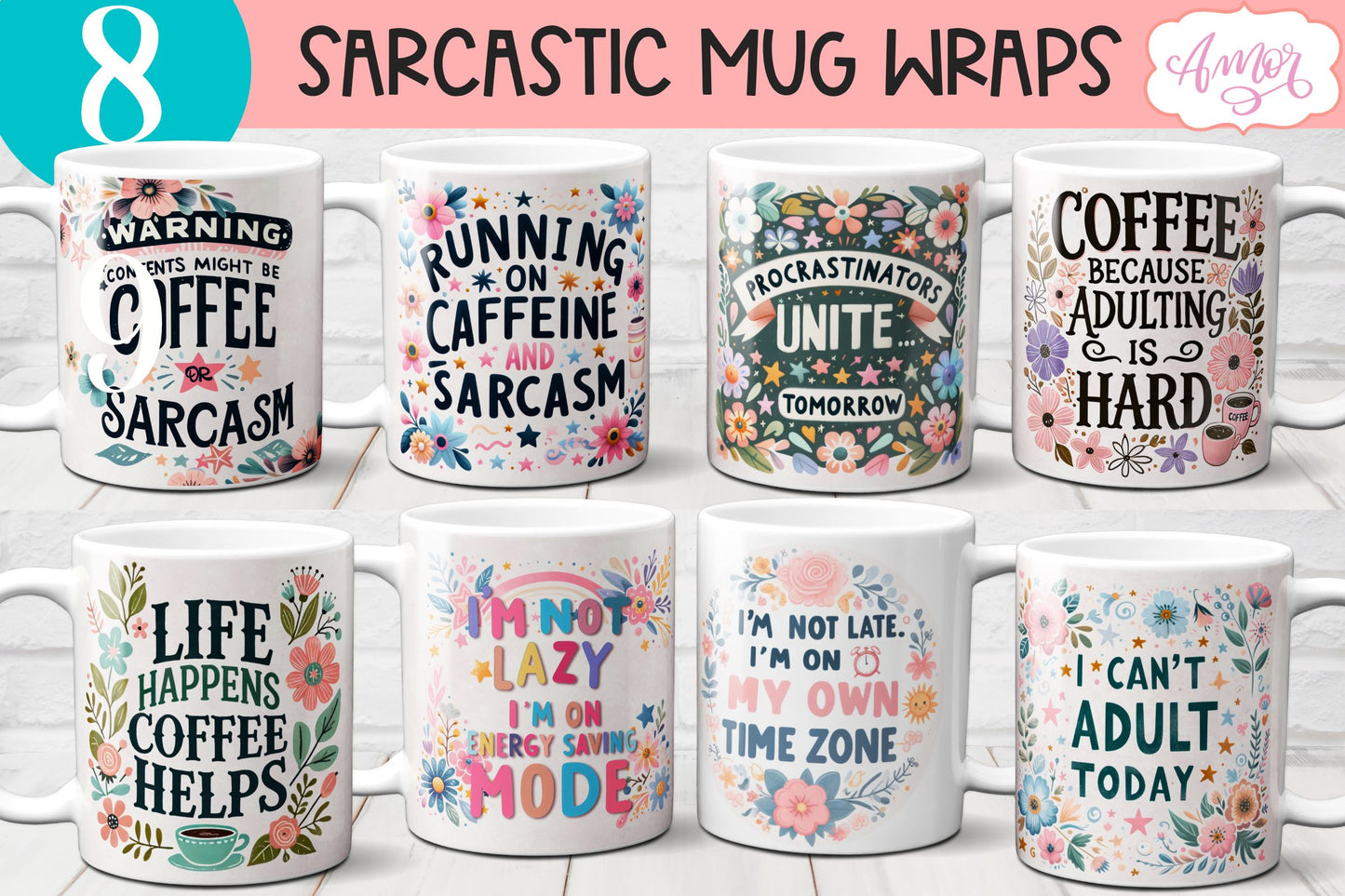 Bundle of 8 Sarcastic quote mug wraps PNG for sublimation