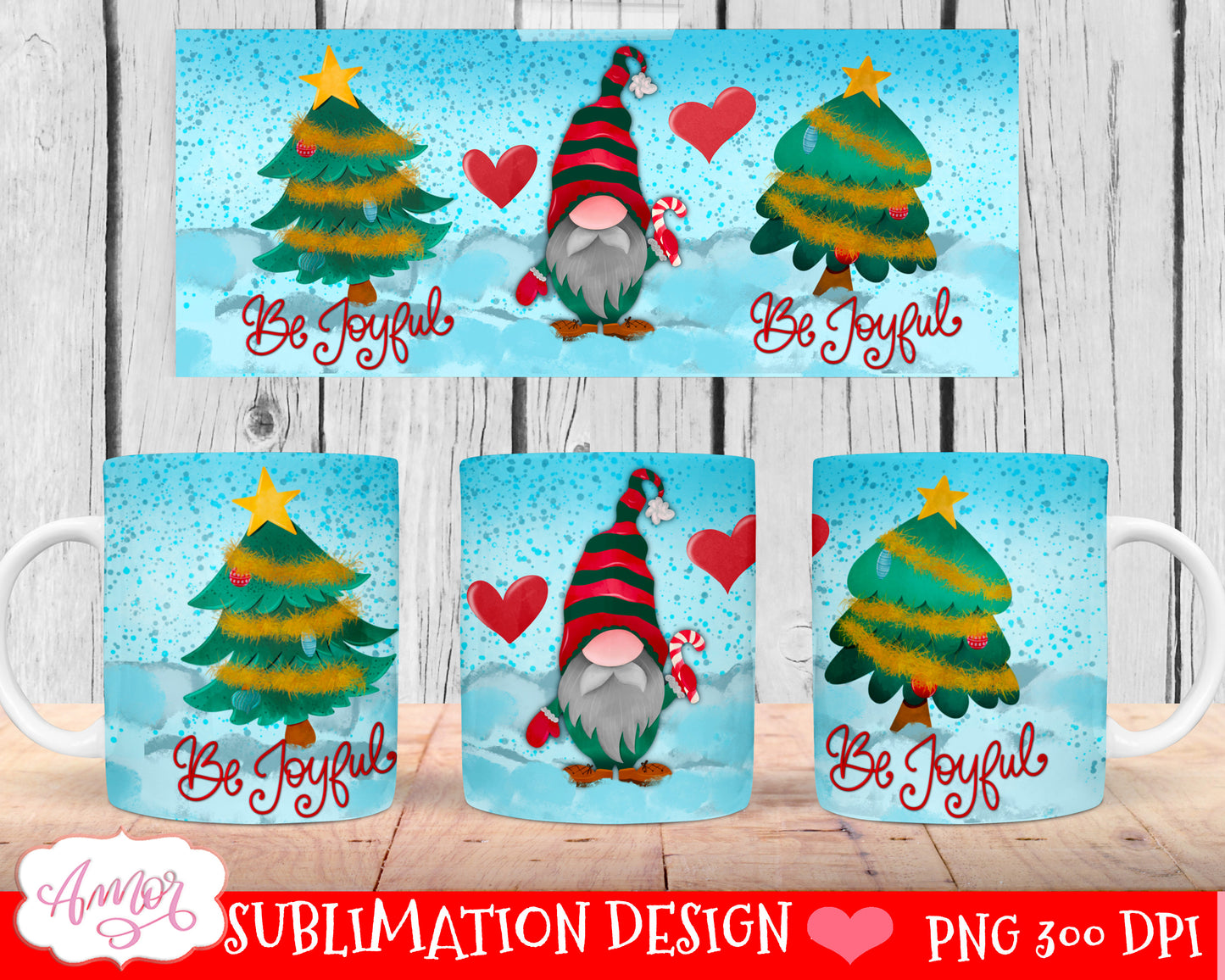 Be joyful mug wrap sublimation Christmas Gnome Mug PNG