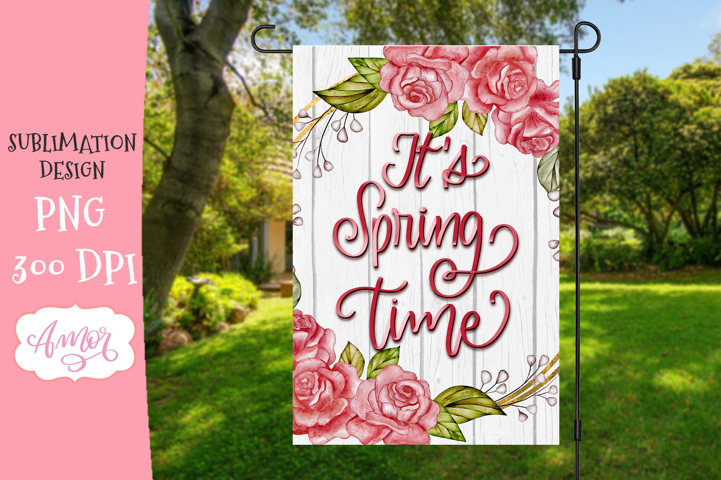 It's Spring Time Garden Flag Sublimation Design