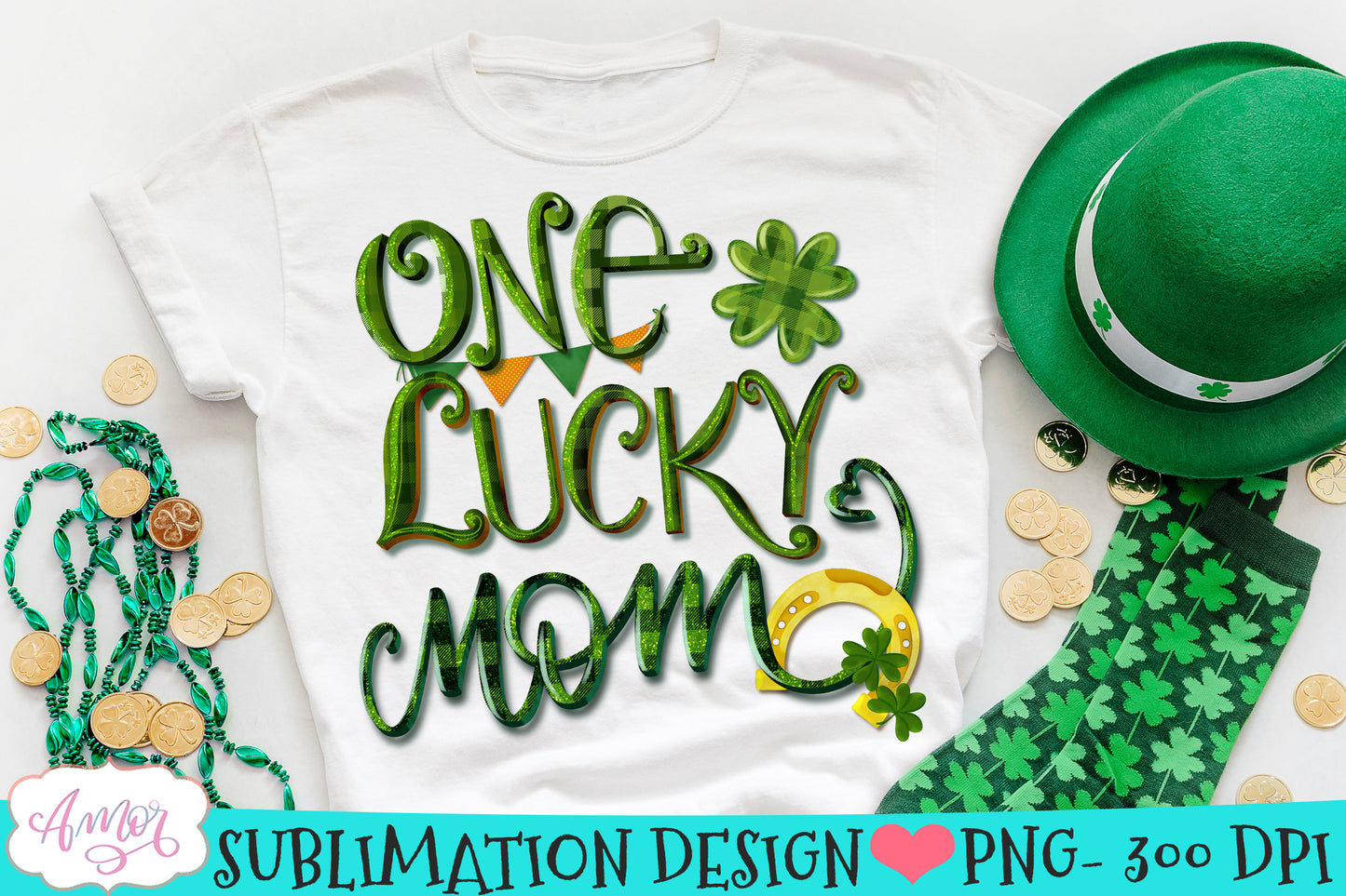 One Lucky Mom PNG design for Sublimation St. Patricks day