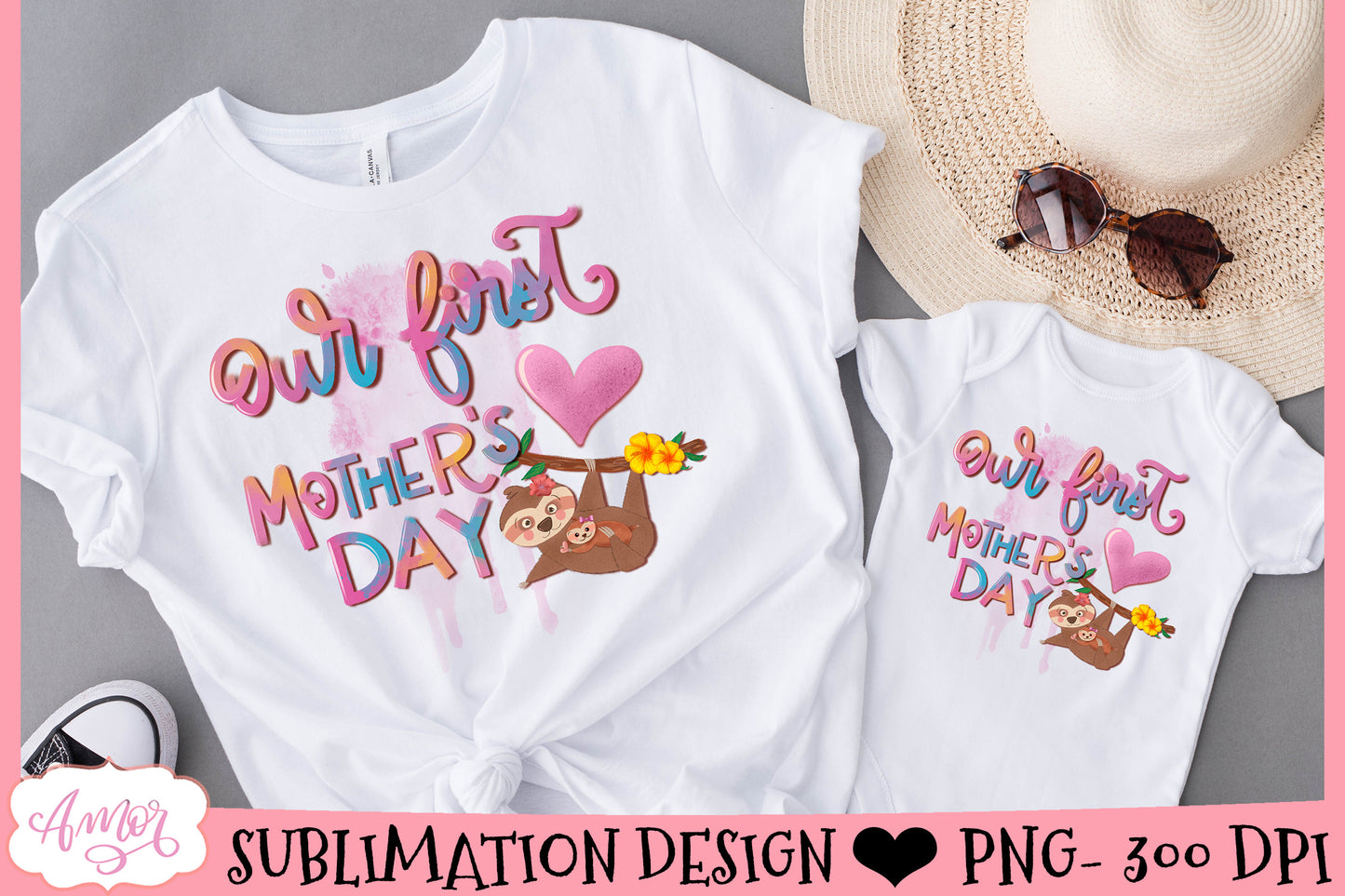 Our First Mother's day sublimation design with cute sloths
