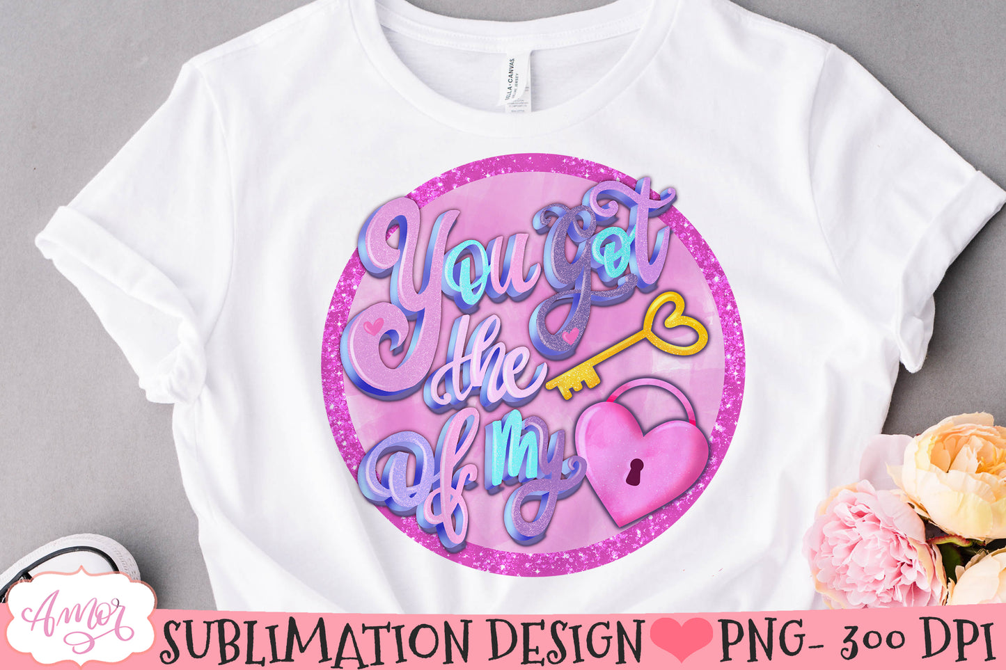 "You got the key of my heart" sublimation PNG for Valentines