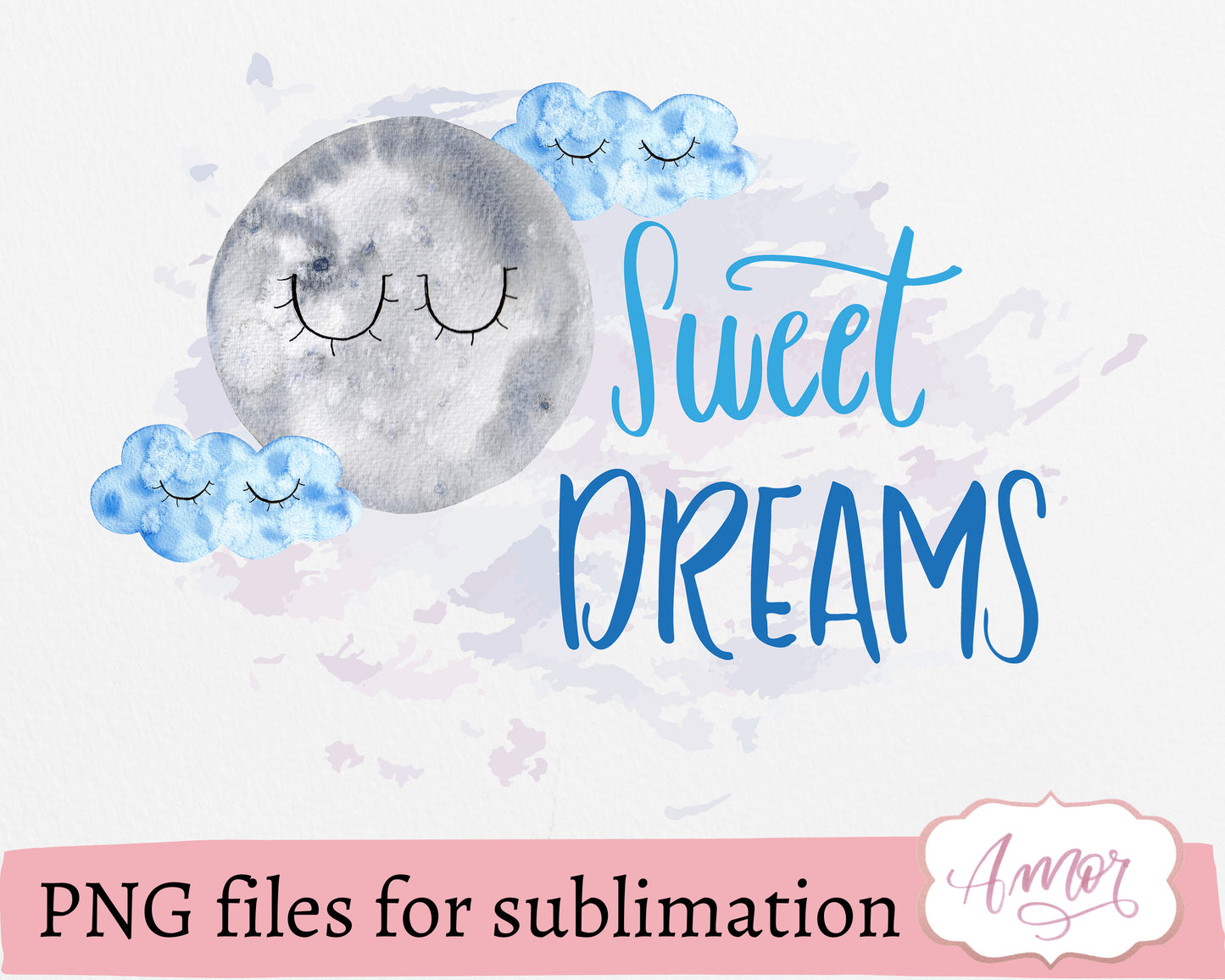 Sweet Dreams PNG sublimation design