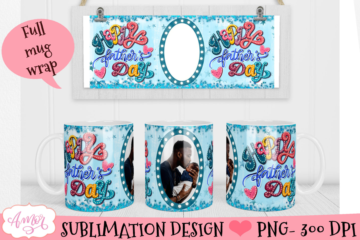 Photo mug wrap sublimation design for father's day