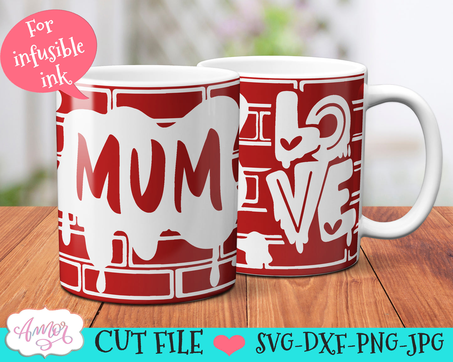 Mum Mug Wrap SVG for Cricut infusible ink Mother's day SVG