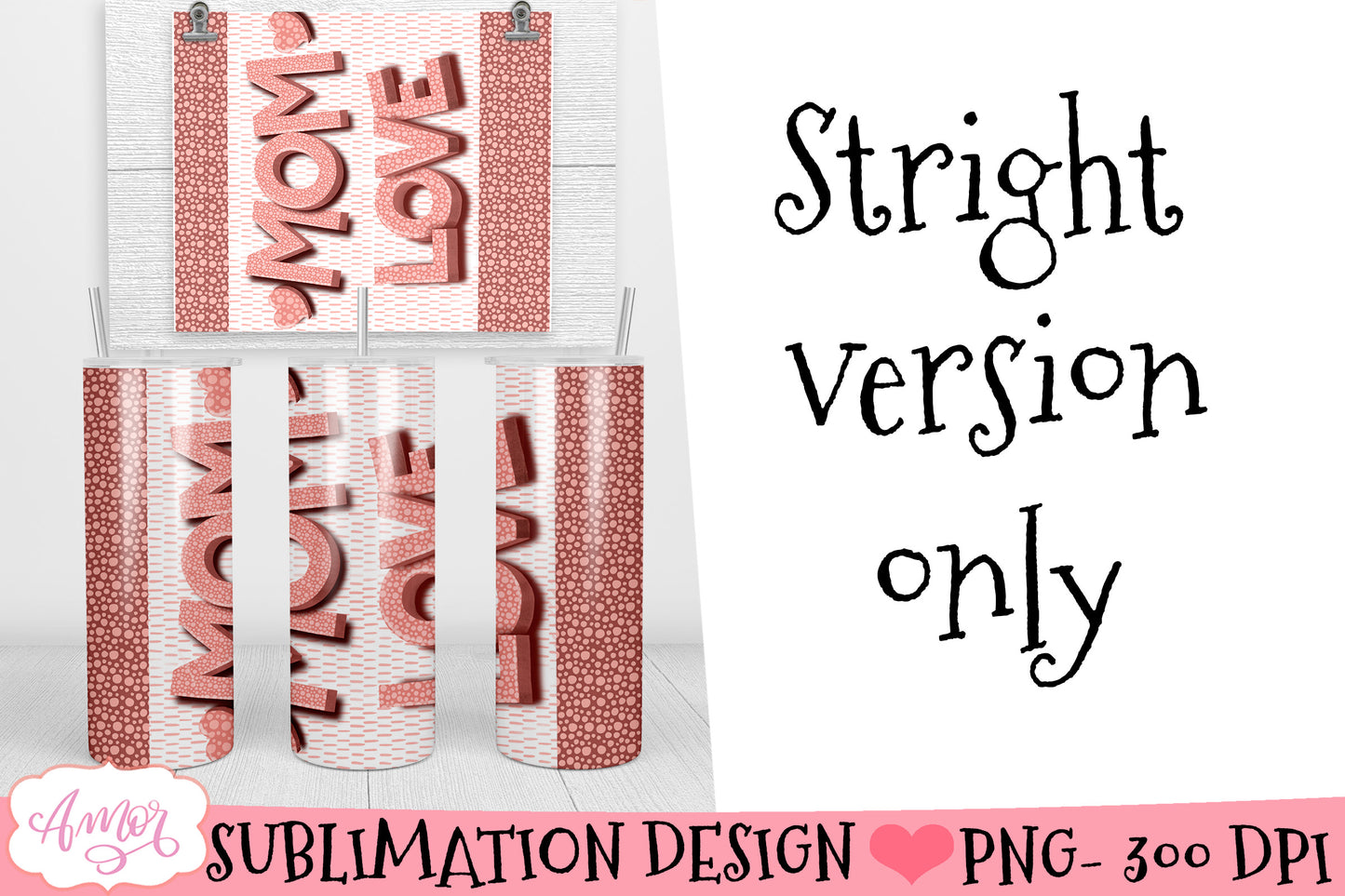 Mom Love Tumbler Wrap for Sublimation