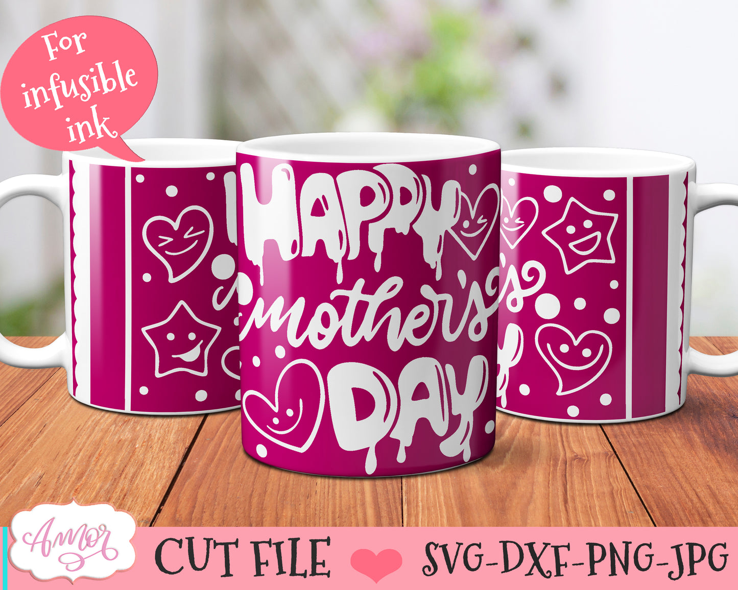 "Happy Mother's day" mug SVG for Cricut infusible ink sheets