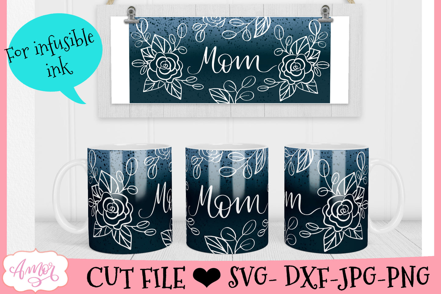 Mom Mug Wrap SVG for Cricut infusible ink