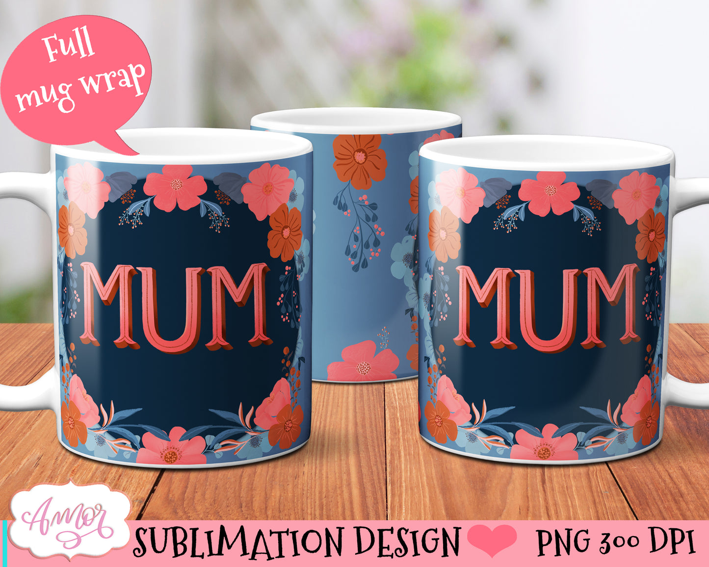 Mum mug wrap PNG| Mother's day sublimation design for mugs