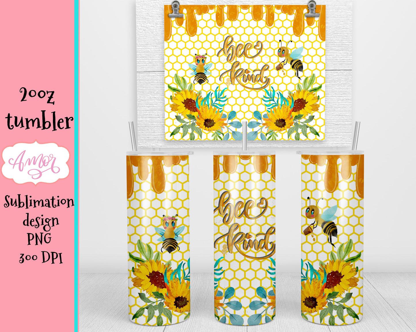Bee Kind sublimation design for 20oz tumblers