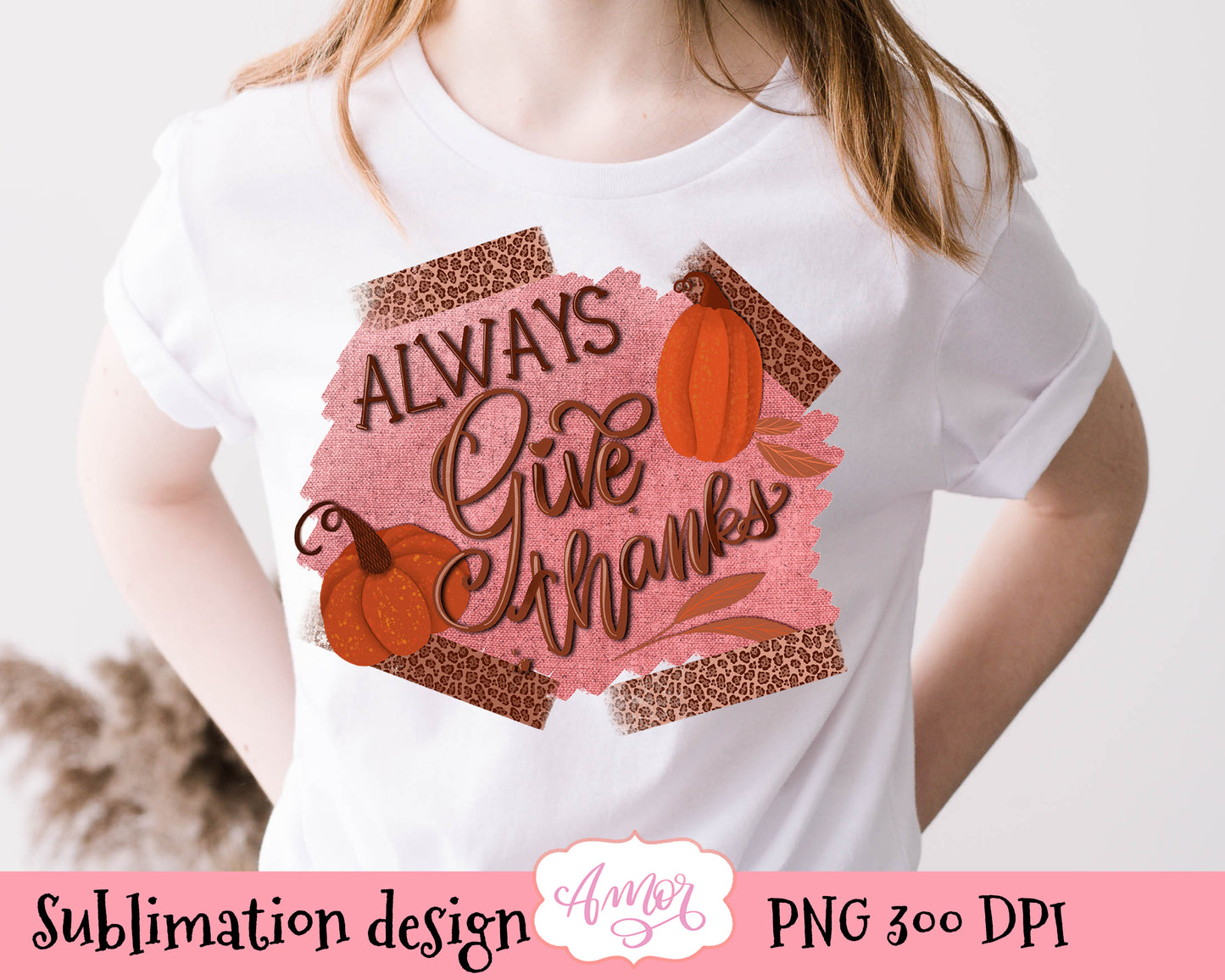 Give Thanks sublimation designs for T-shirts