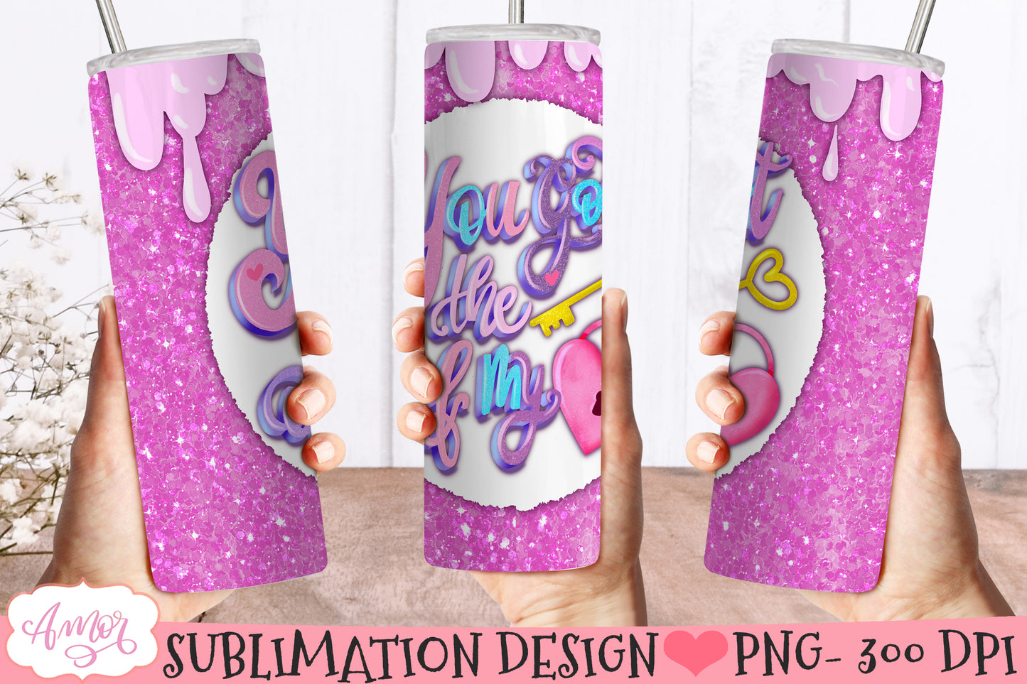 You got the key of my heart tumbler Wrap PNG for Sublimation