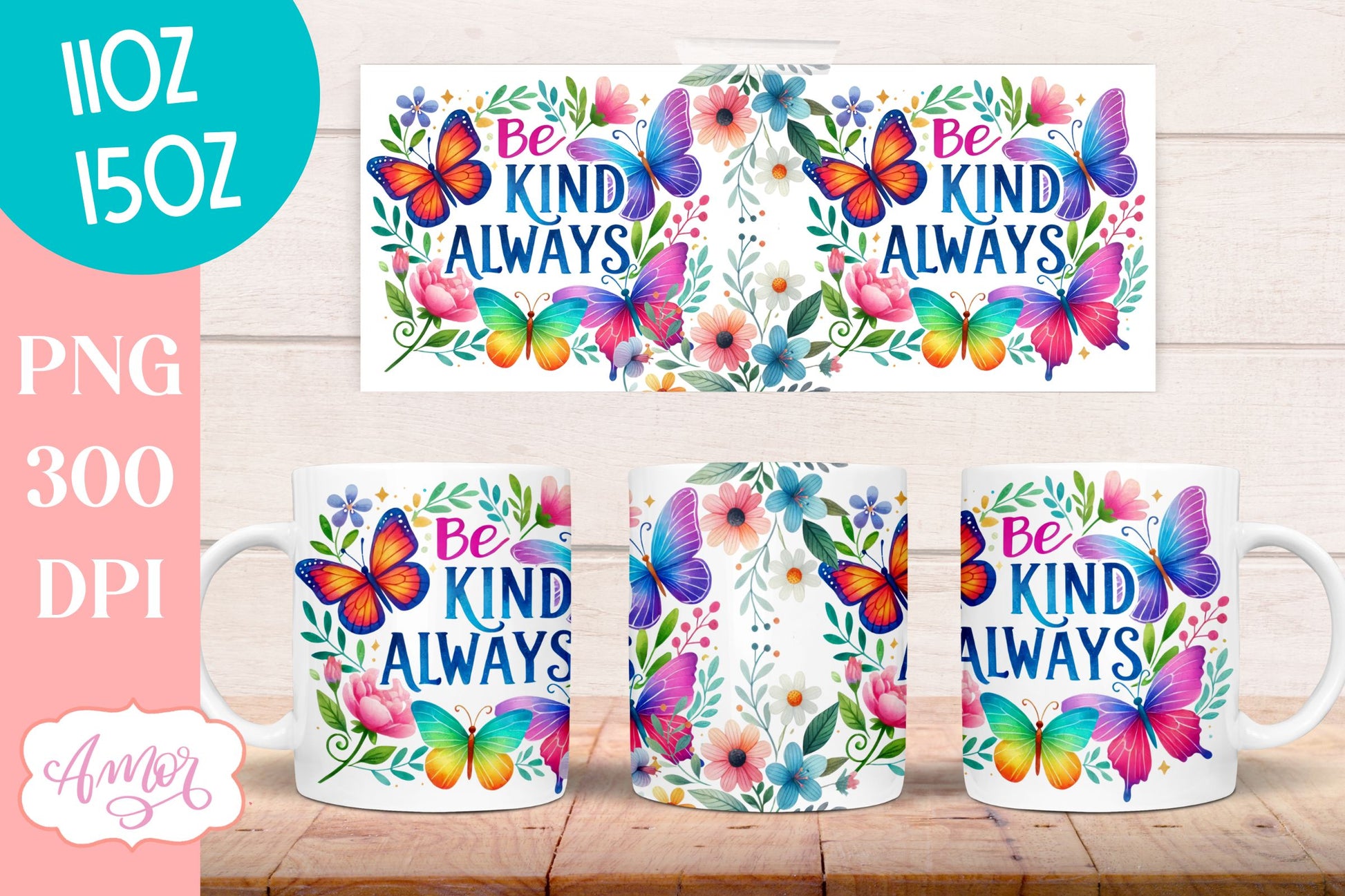 Be kind Always mug wrap sublimation PNG | Floral mug template