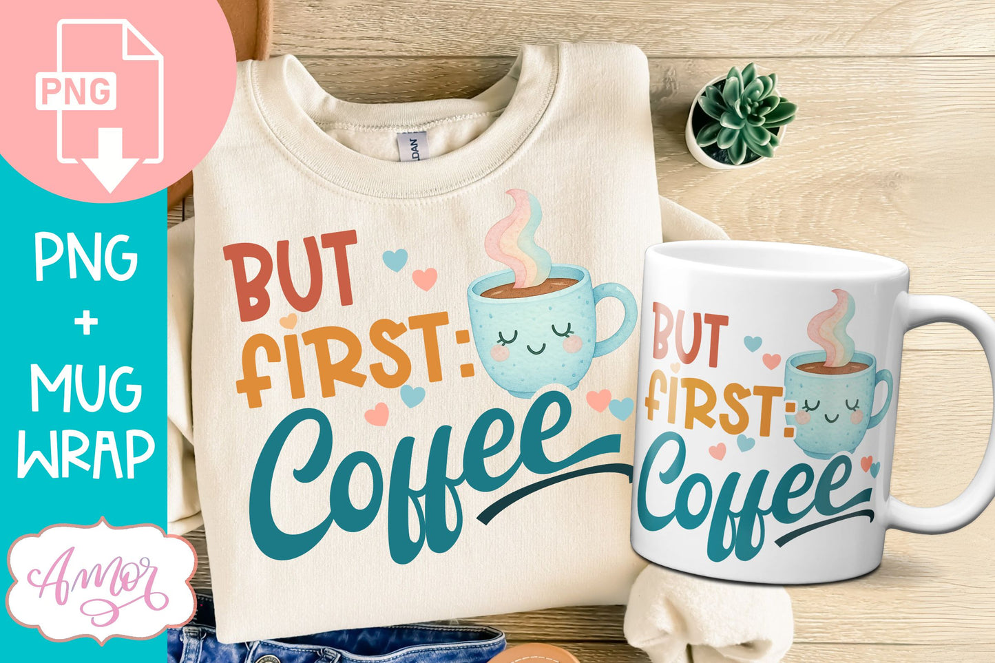 But first coffee T-shirt and mug PNG sublimation design