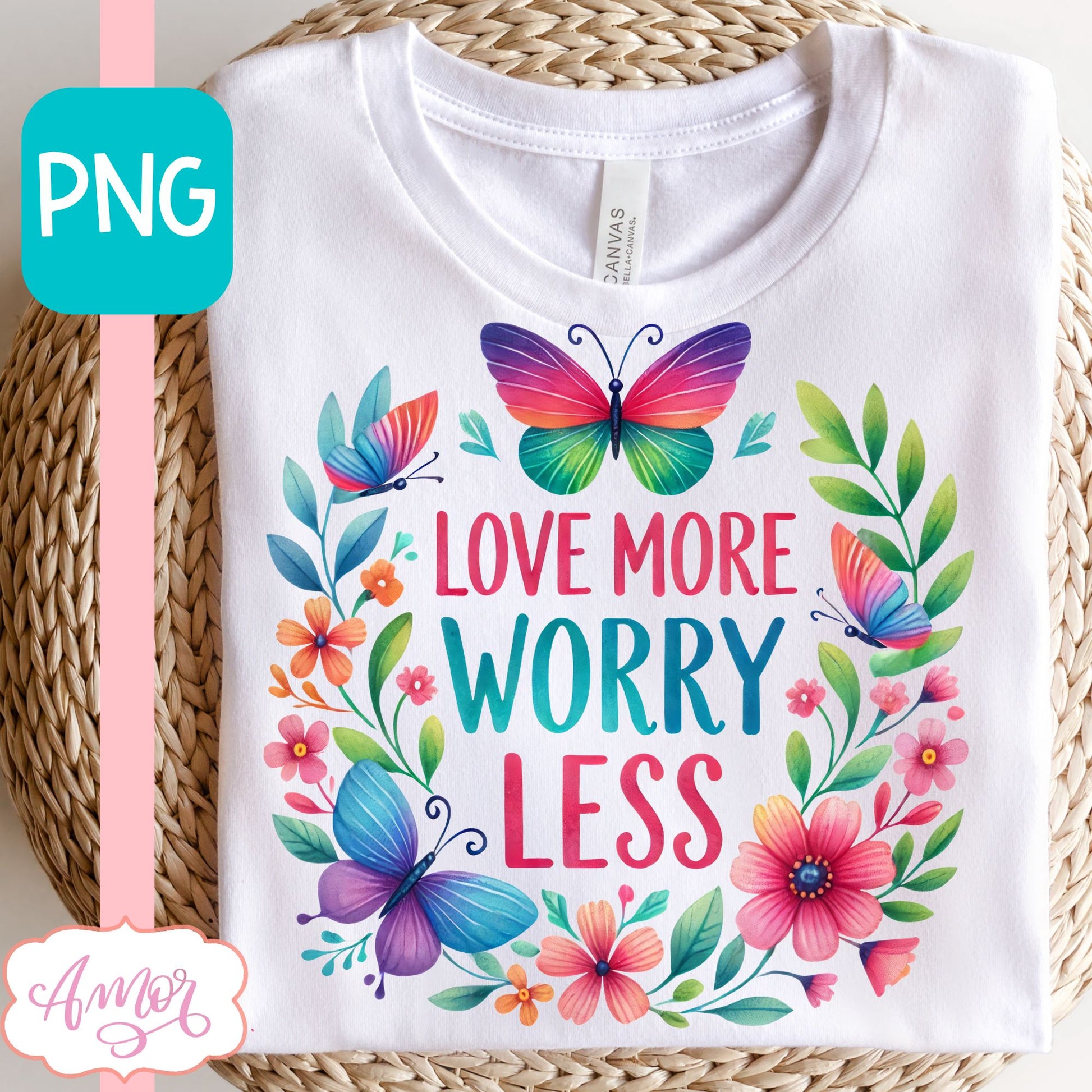 Love more worry less sublimation design for T-shirts