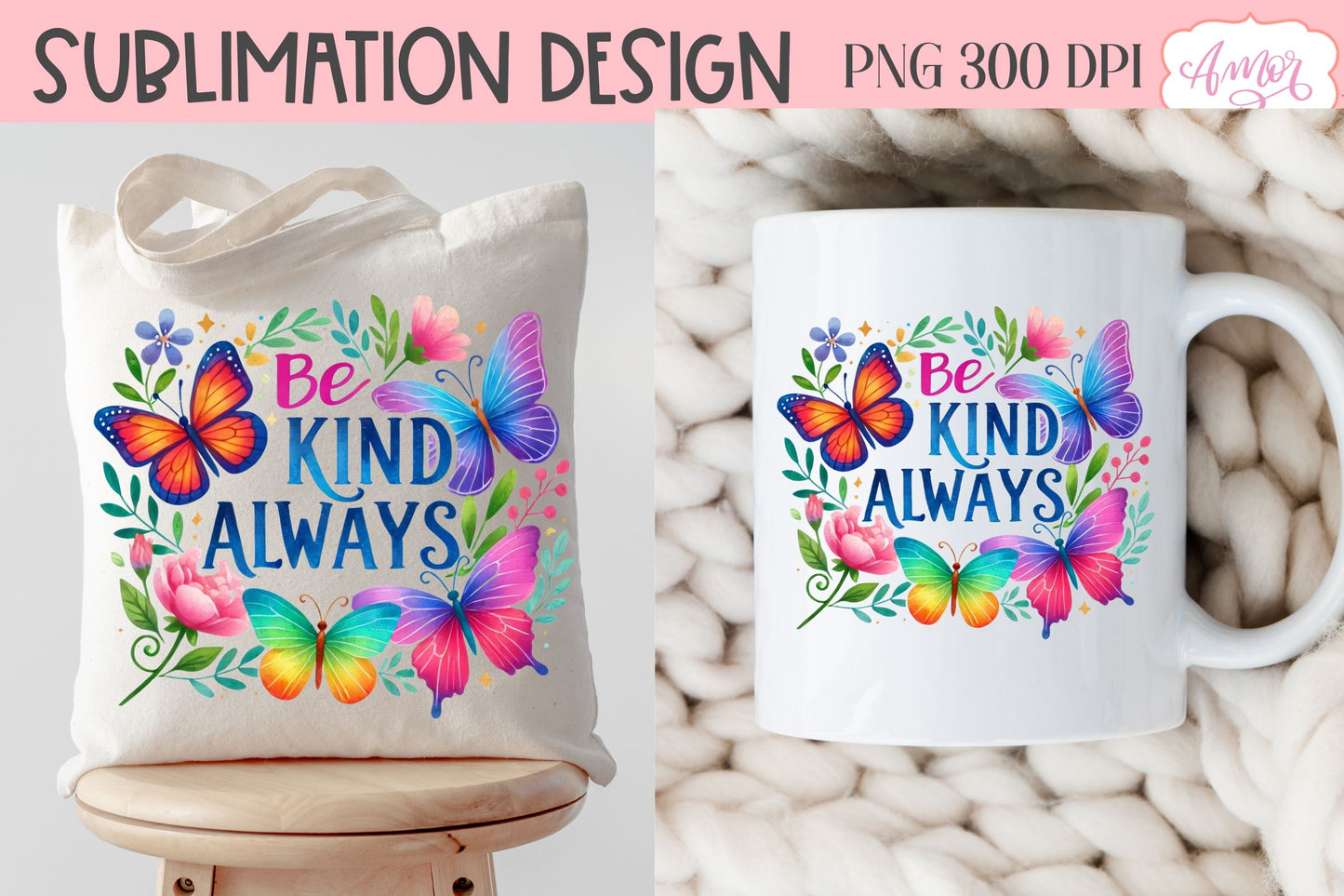 Be kind sublimation design for T-shirts | Butterflies PNG