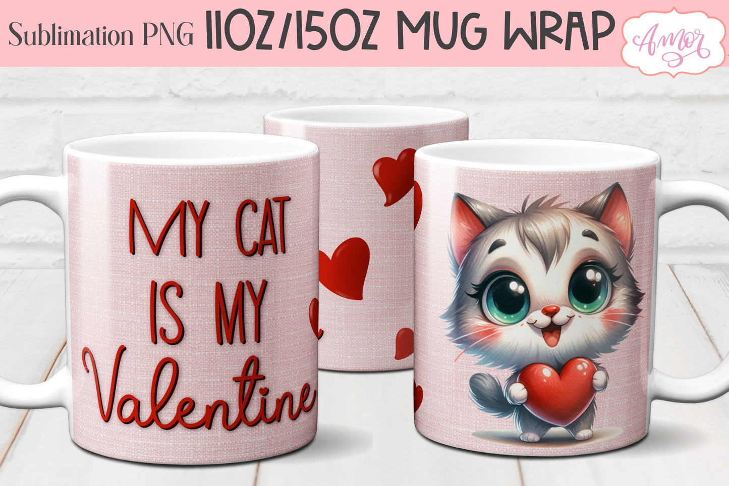 My cat is my valentine mug Wrap PNG for Sublimation