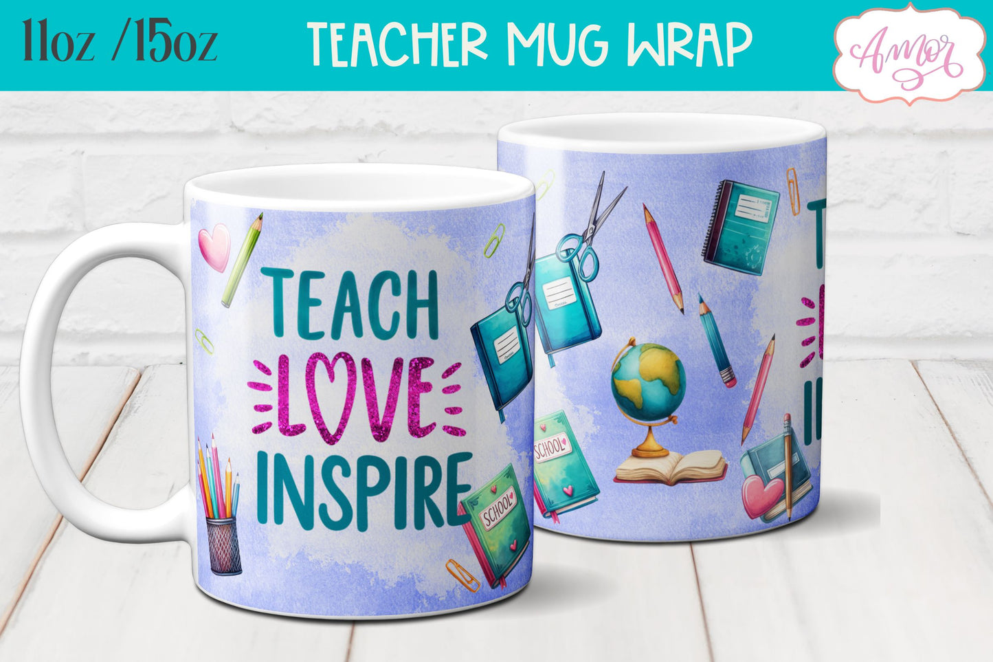 Teach love inspire Mug Wrap for Sublimation | Teacher mug PNG