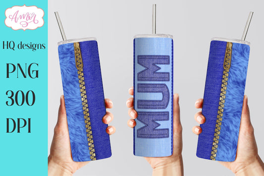 Mum Tumbler wrap PNG for sublimation denim effect