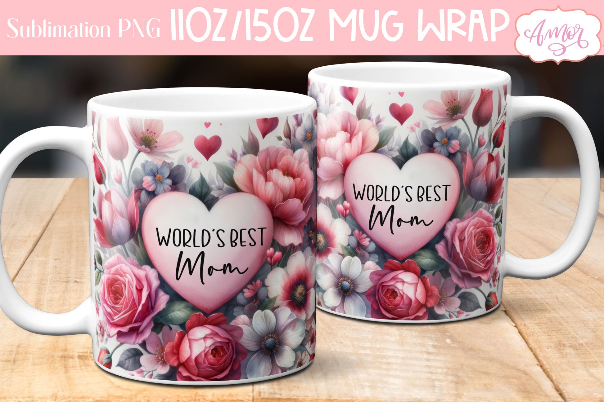 Mom Mug Wrap PNG Bundle| Mother's Day Mug Sublimation