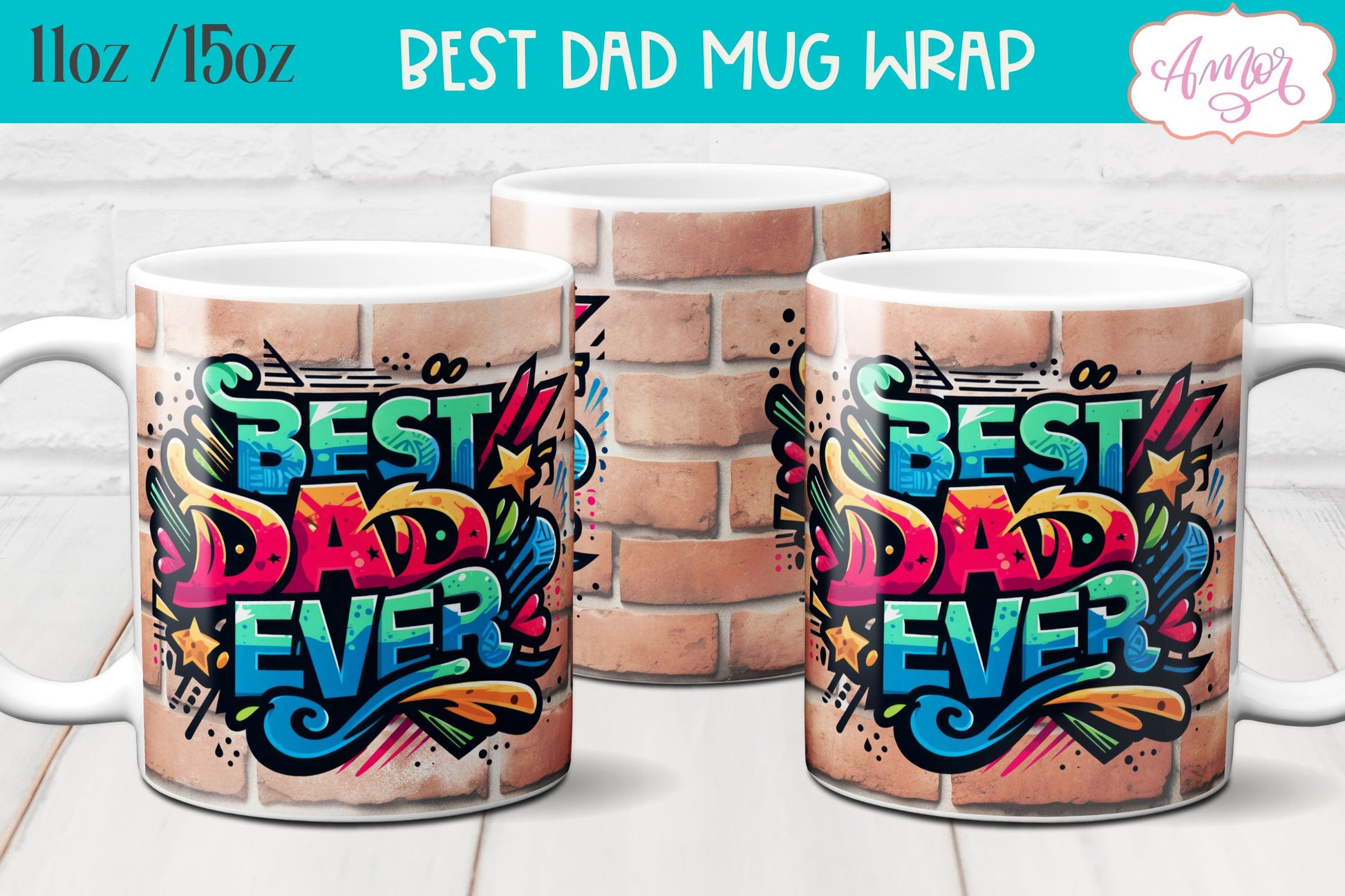 Best Dad ever mug wrap sublimation PNG graffiti style