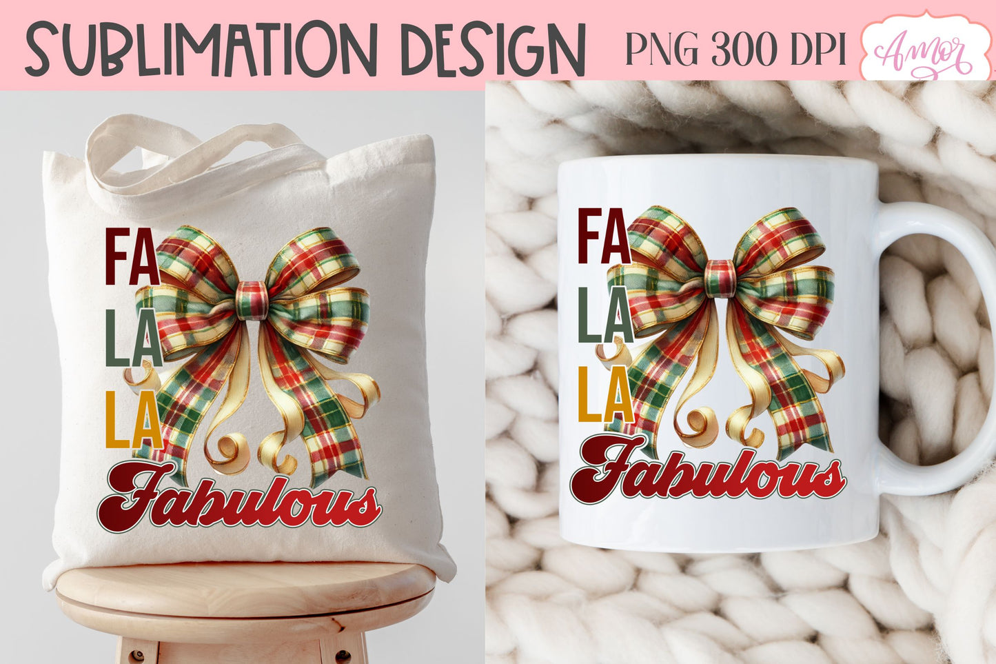 Fa la la fabulous sublimation | Christmas season PNG design