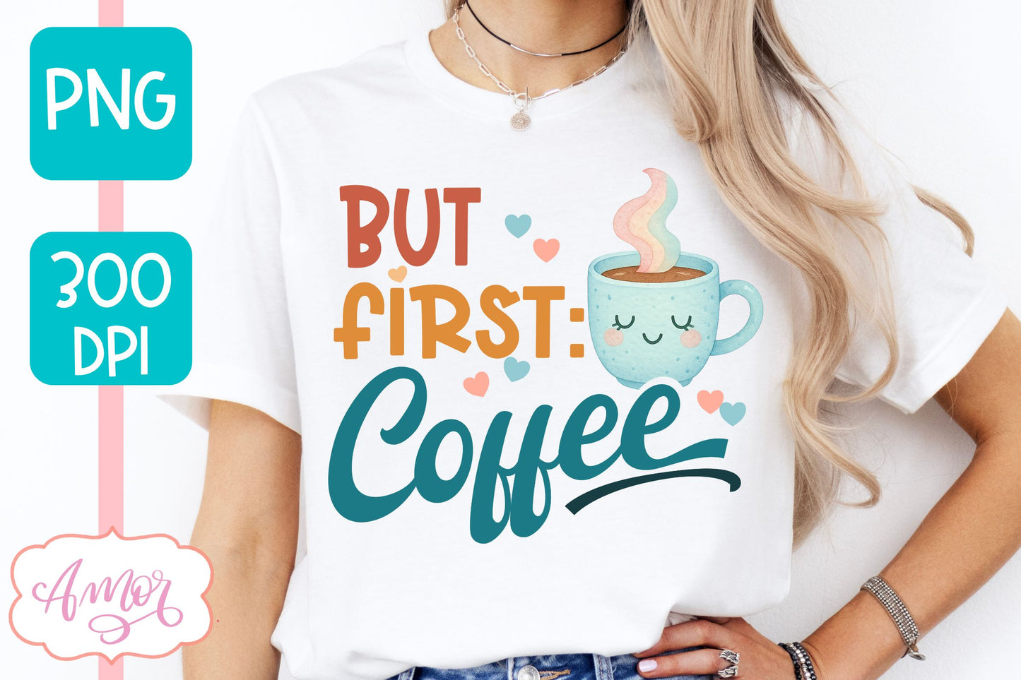 But first coffee T-shirt and mug PNG sublimation design