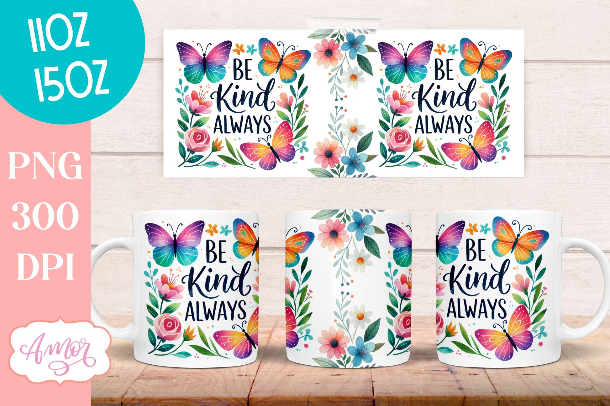 Be kind Always mug wrap sublimation PNG | Floral mug template