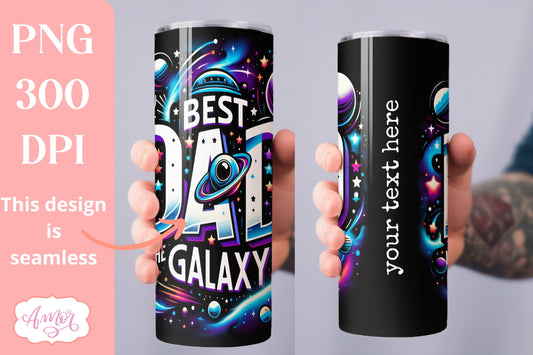 Best dad in the Galaxy tumbler wrap for sublimation
