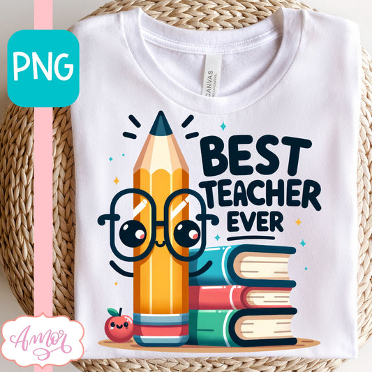 Best teacher Ever Sublimation design PNG