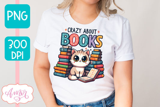 Crazy about books PNG for sublimation | Book lover PNG