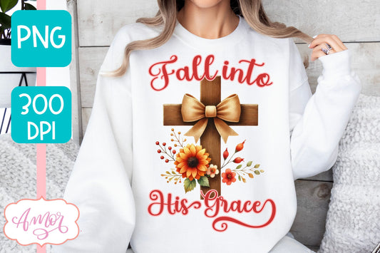 Christian fall shirt sublimation PNG | Fall into his grace