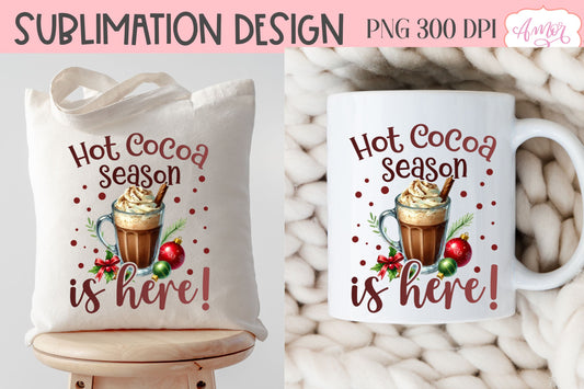 Hot cocoa season sublimation PNG | Christmas cocoa PNG design