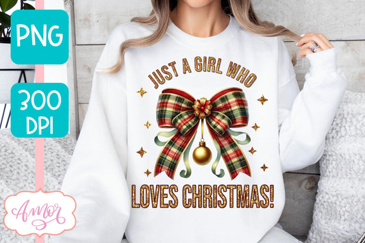 Just a girl who loves Christmas sublimation PNG design