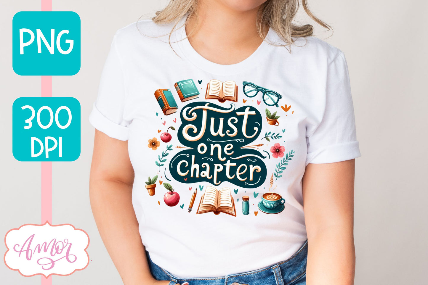 Just one chapter sublimation design PNG | Book lover PNG