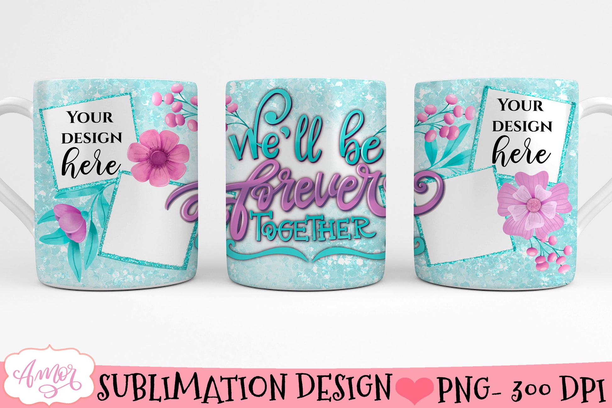 We will be forever together photo mug wrap PNG for sublimation