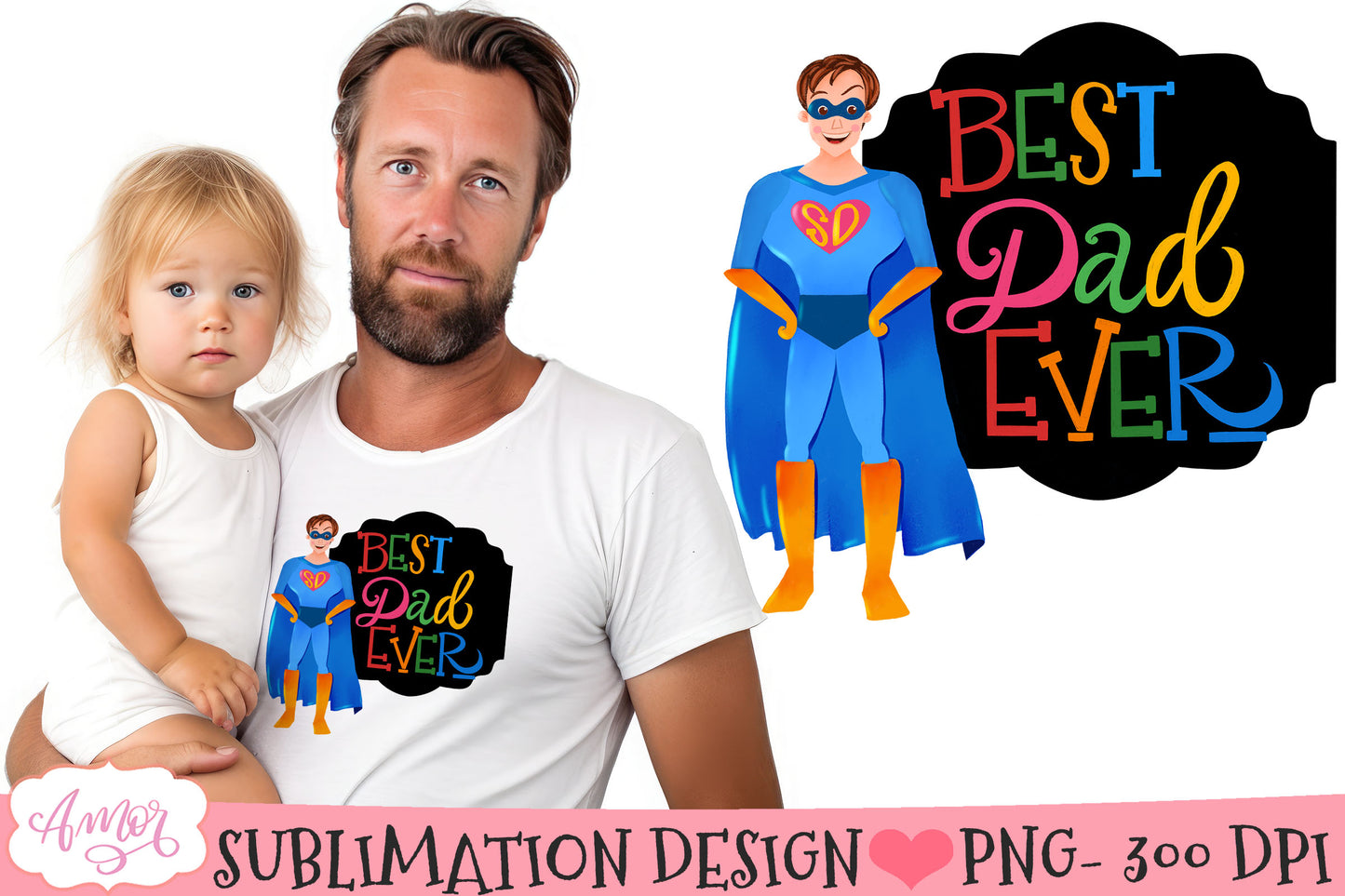 Super Dad sublimation designs for Father's Day BUNDLE