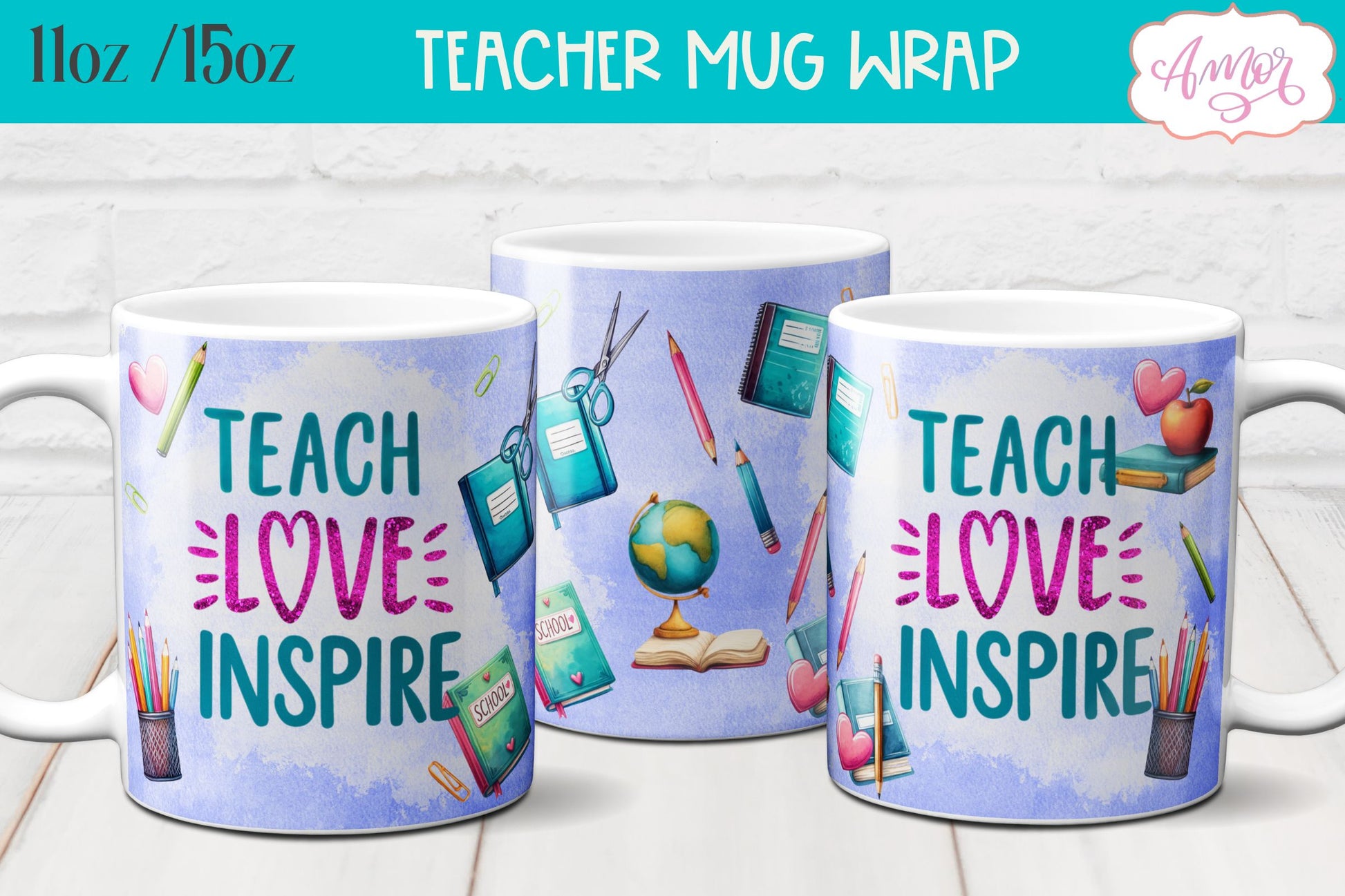 Teach love inspire Mug Wrap for Sublimation | Teacher mug PNG