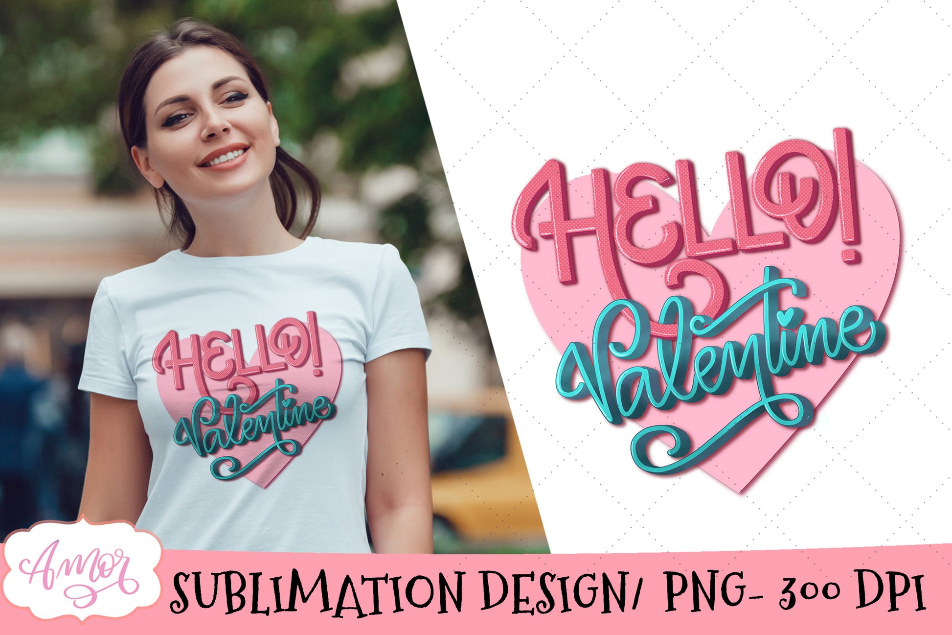 Hello Valentine Sublimation Design