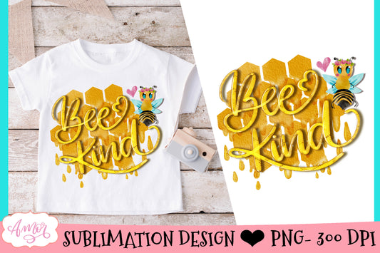 Bee kind sublimation design for T-shirts