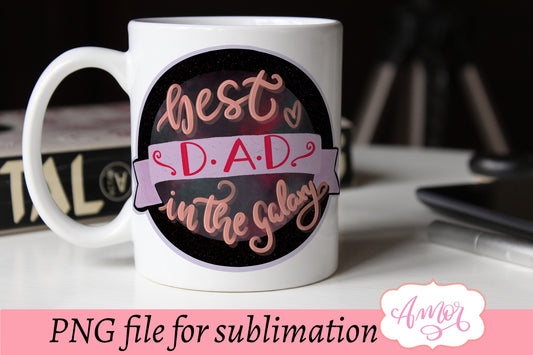 Best Dad Ever PNG for T-shirt sublimation