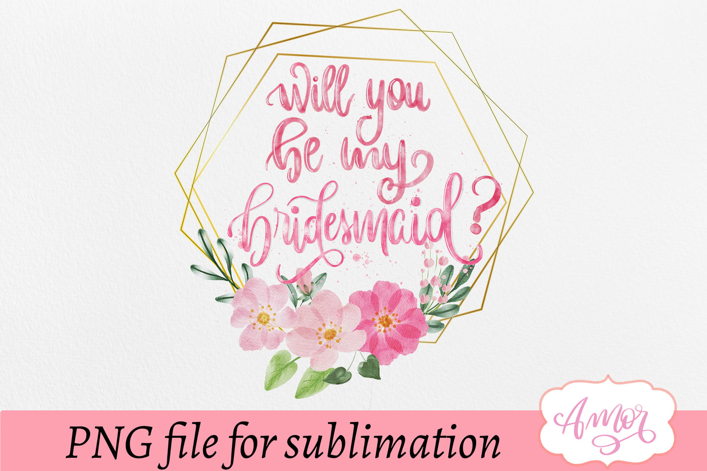 Bridesmaid Proposal PNG file for sublimation