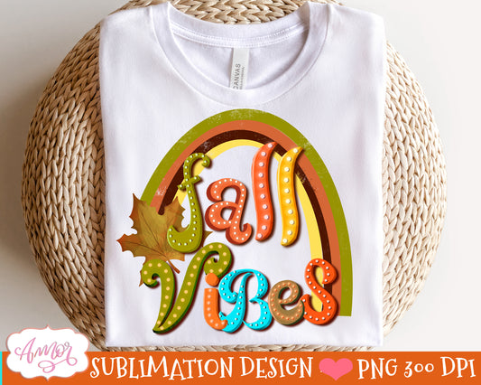 Fall Vibes PNG for Sublimation |Fall rainbow PNG